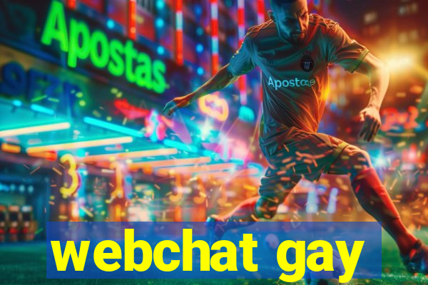 webchat gay