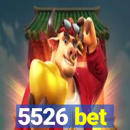 5526 bet