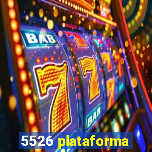 5526 plataforma