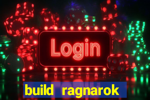 build ragnarok history reborn farm