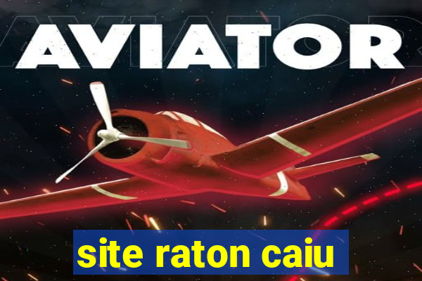 site raton caiu