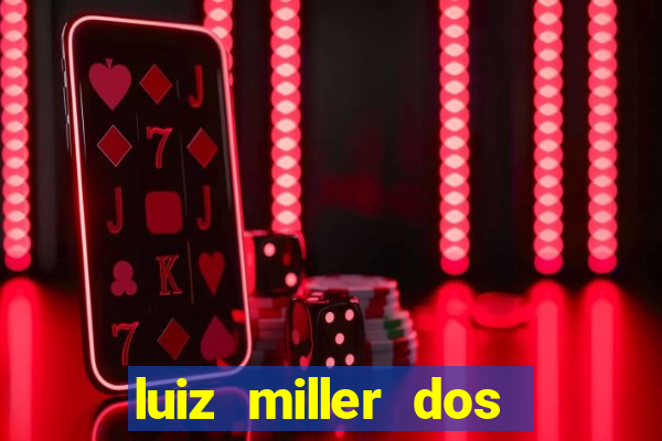 luiz miller dos santos martinho