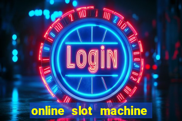 online slot machine games real money