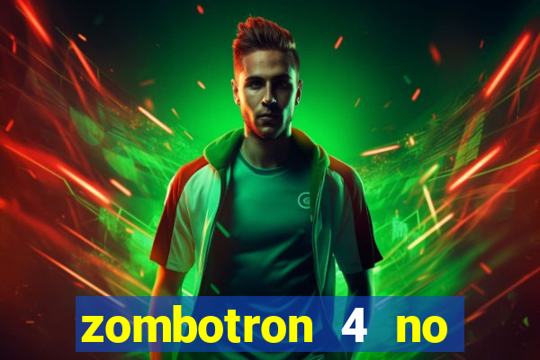 zombotron 4 no click jogos