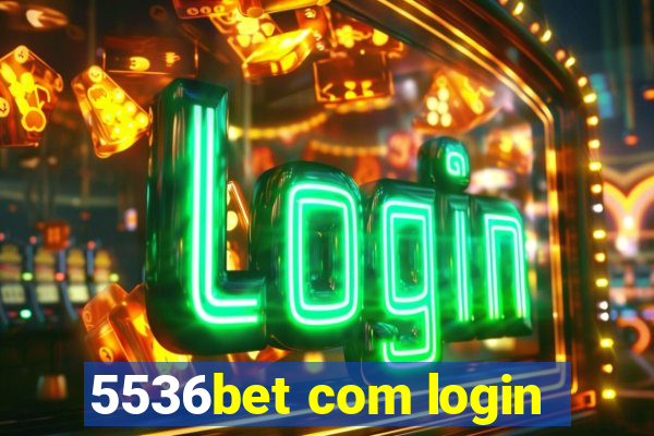 5536bet com login