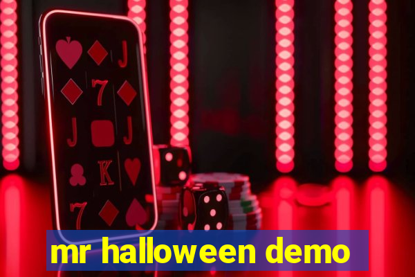 mr halloween demo