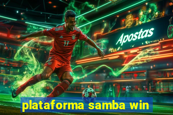 plataforma samba win