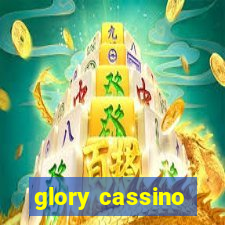 glory cassino