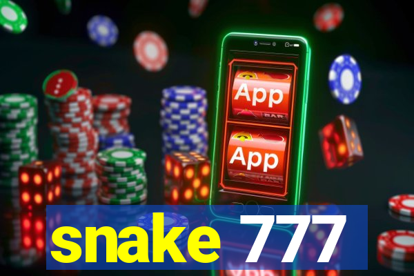 snake 777