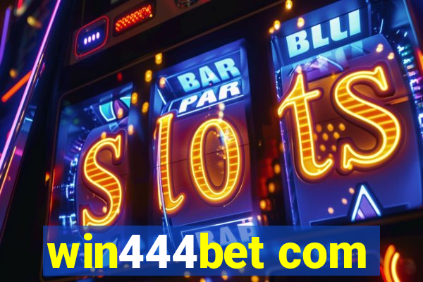 win444bet com