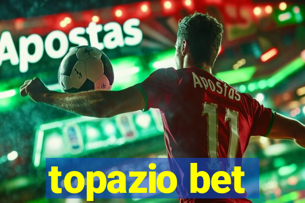 topazio bet