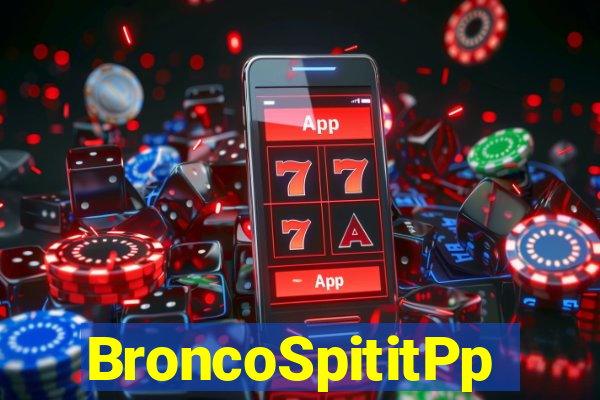 BroncoSpititPp