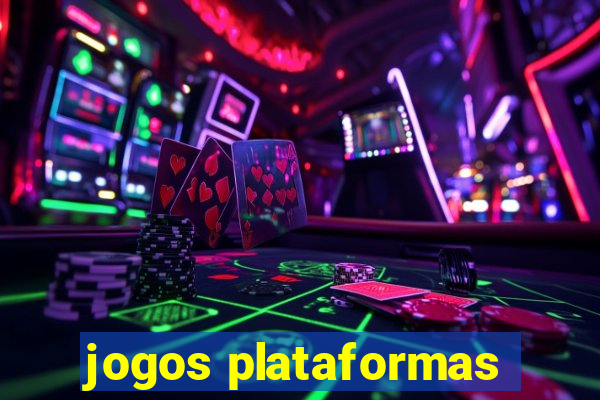 jogos plataformas