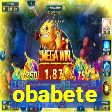 obabete