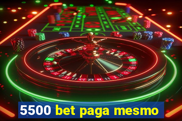 5500 bet paga mesmo