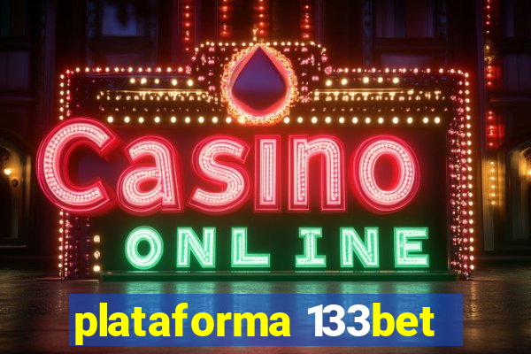 plataforma 133bet