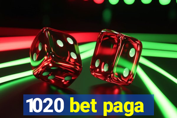 1020 bet paga