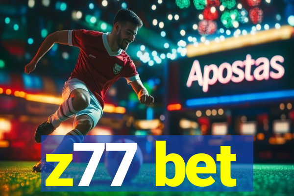 z77 bet