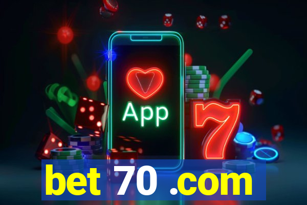 bet 70 .com