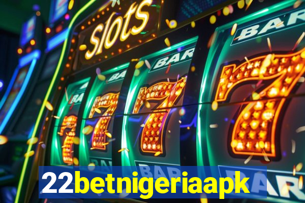 22betnigeriaapk