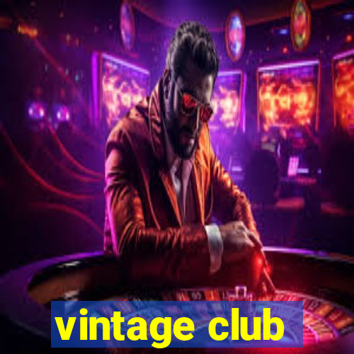 vintage club