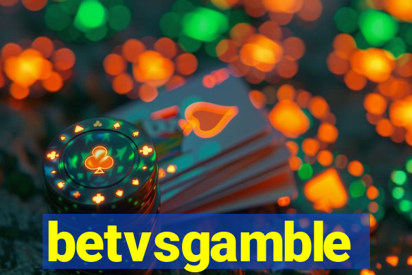 betvsgamble