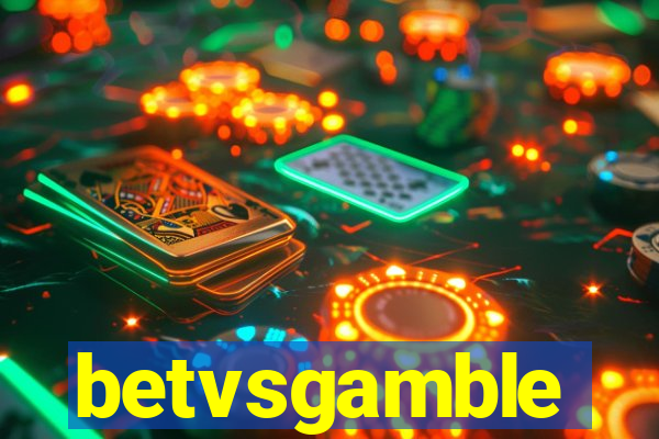 betvsgamble