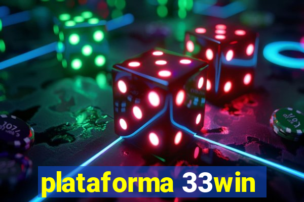 plataforma 33win