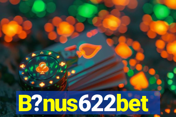 B?nus622bet