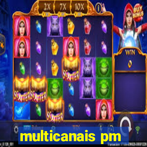 multicanais pm