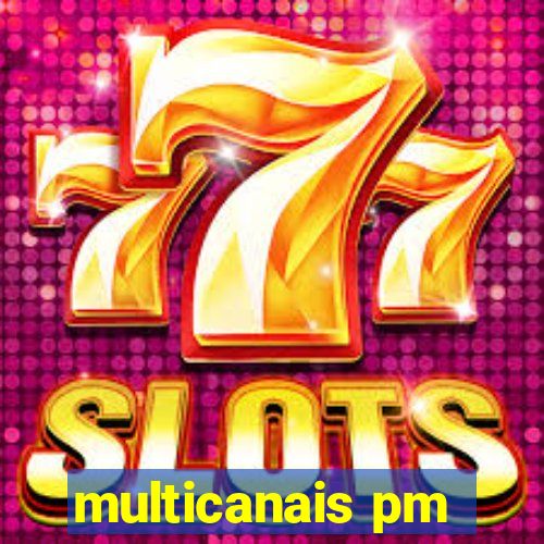 multicanais pm