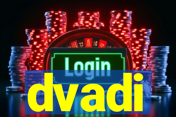 dvadi