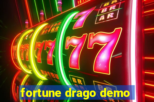 fortune drago demo