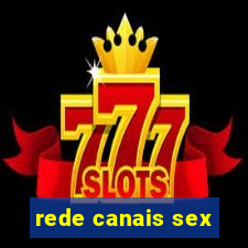 rede canais sex