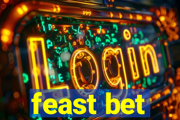 feast bet