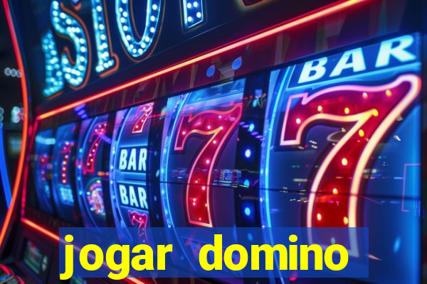 jogar domino valendo dinheiro