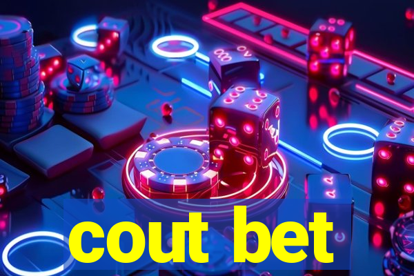 cout bet