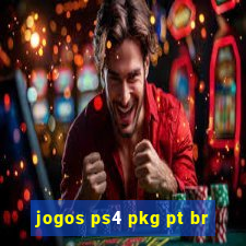 jogos ps4 pkg pt br