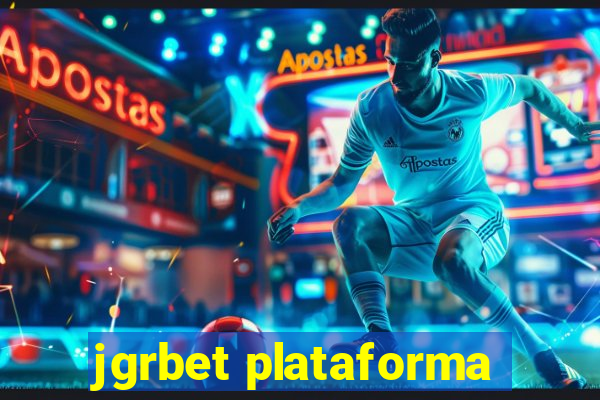 jgrbet plataforma