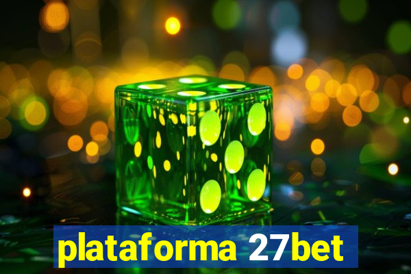 plataforma 27bet