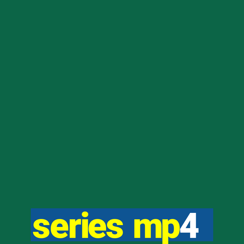 series mp4