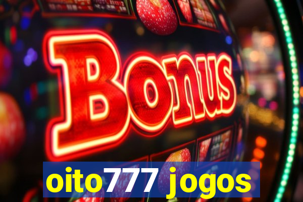 oito777 jogos