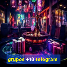 grupos +18 telegram