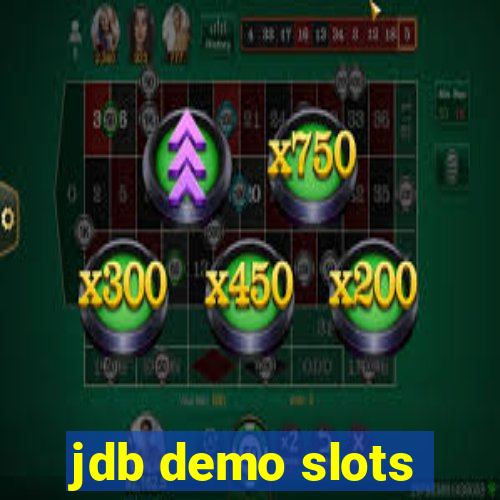 jdb demo slots