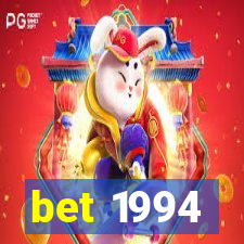 bet 1994