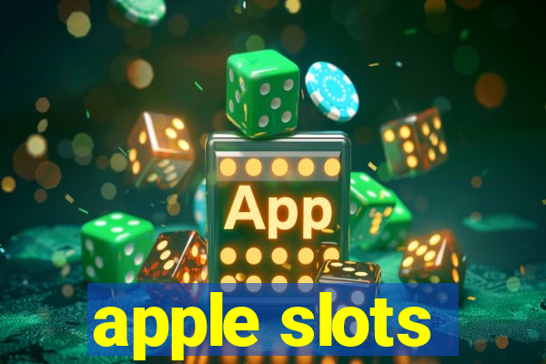 apple slots