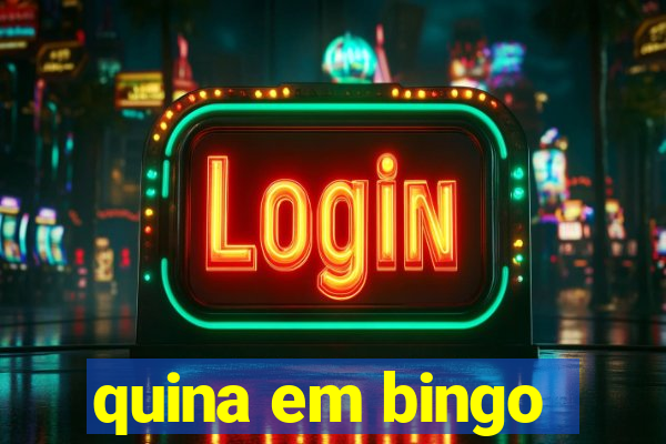 quina em bingo