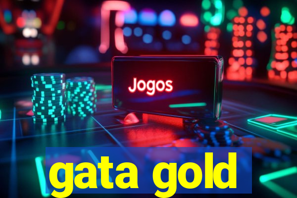 gata gold