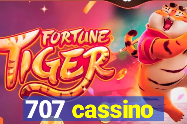 707 cassino