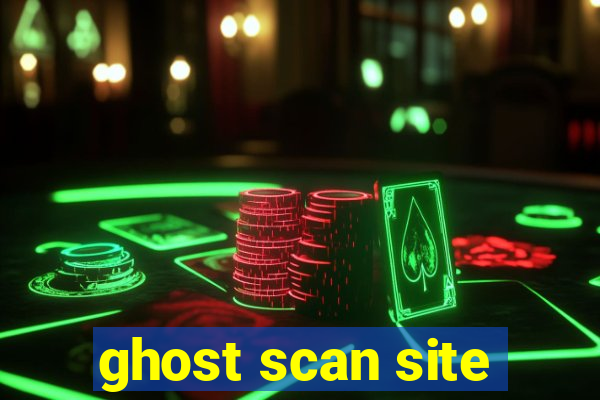 ghost scan site